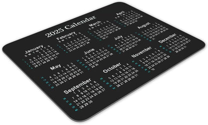 2025 Calendar Horizontal Non-Slip Rubber Mouse Pad， Calendar Black Mouse Mat Mouse Pad Office Gaming Mousemat 9.5 inch x 7.9 inch