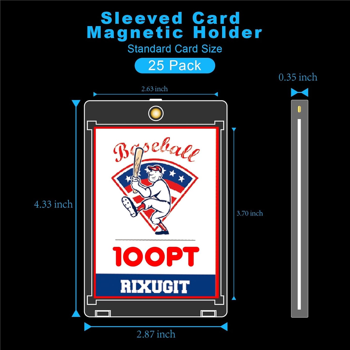 25-Pack Sleeved-Card Magnetic Holder - 100PT One Touch Magnetic Card Holder, Large Inner Size 2.63"x3.70". Fits Soft Card Sleeves on Cards First, Then into Card Holders for Double Protection