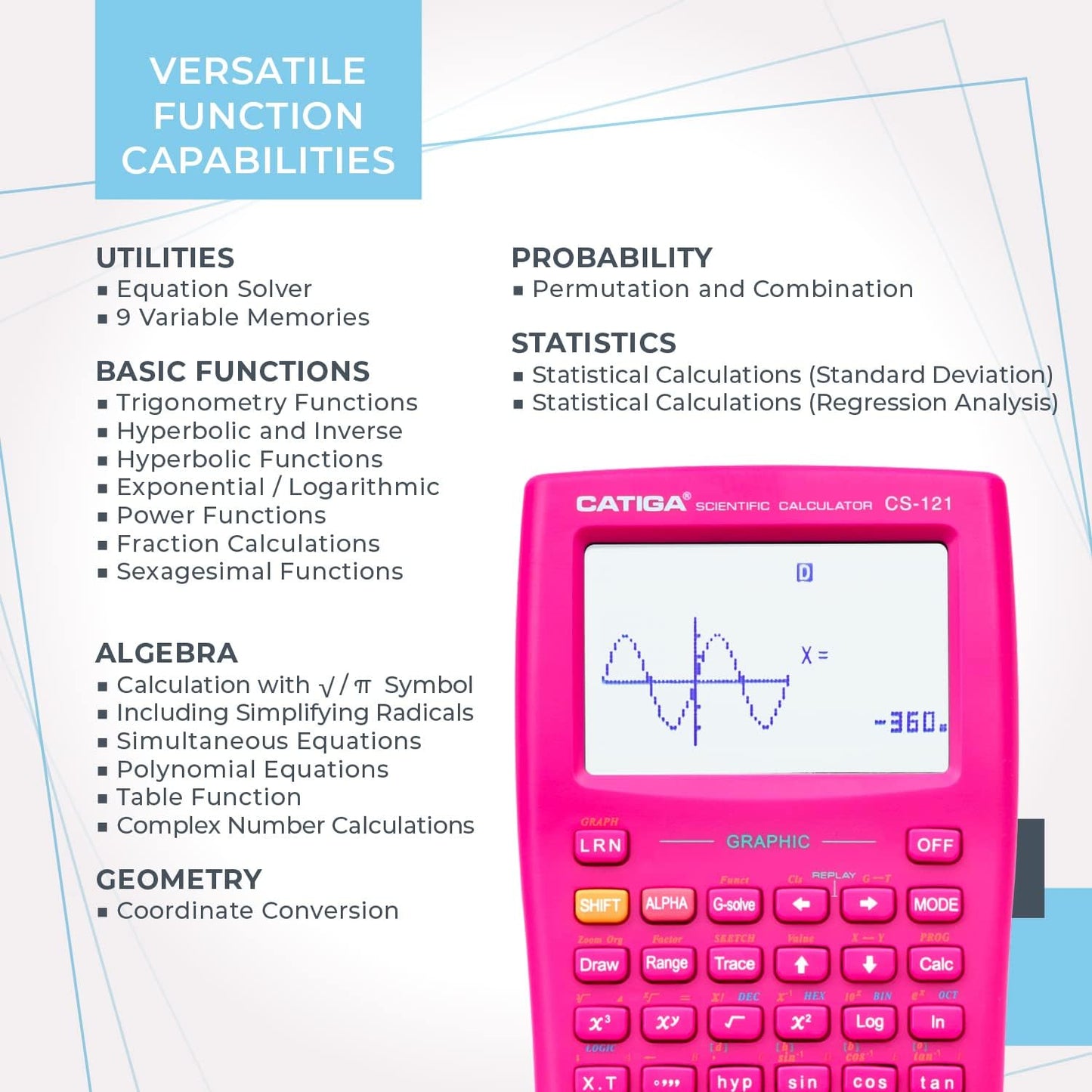CATIGA Scientific Calculator with Graphic Functions, Multiple Modes with Intuitive Interface, Perfect for Beginner and Advanced Courses, High School or College, CS-121